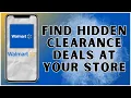 How To Find Hidden Walmart Clearance Deals At Your Store 2025 Walmart App