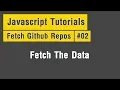 Fetch Github Repos - Arabic JavaScript Tuts