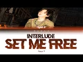 Download Lagu Agust D - Interlude: Set me free (Color Coded Lyrics/Han/Rom/Eng/Pt-Br)