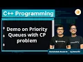 Demo on Priority Queues with CP problem L 63 C Ravindrababu Ravula Jay Bansal