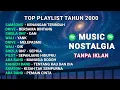 PLAYLIST LAGU ABG 2000AN💞 || SEMINYAK