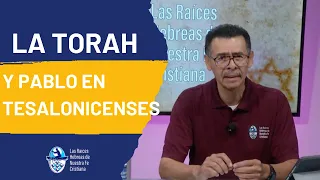 E 14. La Torah y  Pablo en Tesalonicenses.