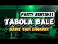 Download Lagu 🌴DJ TABOLA BALE_REMIX PARTY SENTAK_VIRAL🌴NANDY UMBU_silet open up_diva aurel_juan reza_jacson zeran