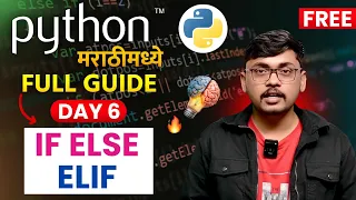 Day 06 If Else Elif in Python Control Flow Statements Explained