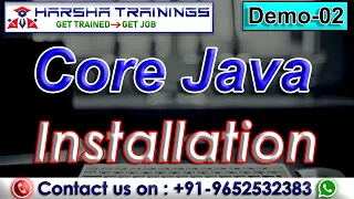 Core Java Demo 02 Java Versions Java Installation Java Tutorial for Beginners Harsha Trainings