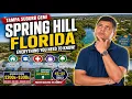 Is Spring Hill Florida the BEST Affordable Area Near Tampa