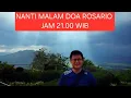 Download Lagu DOA ROSARIO BERSAMA JAM 21.00 MOHON KASIH TUHAN BUAT HIDUP KITA