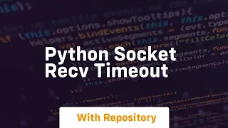 Python socket recv timeout