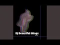 Download Lagu DJ Beautiful Things