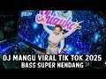 Download Lagu DJ MANGU VIRAL TIK TOK 2025 ( BASS SUPER NENDANG )