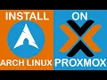 How to install Arch Linux on Proxmox