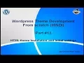 Wordpress Theme Development tutorial from scratch Part 13 Theme download Setup Initial Settings