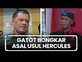 Lagu Gatot Nurmantyo Bongkar Asal Usul Ketum GRIB Jaya Hercules: Tukang Angkuti Barang Tentara