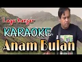 Download Lagu Lagu banjar Anam bulan karaoke cipt.maydie#lagubanjar#karaoke#anambulan#cacan