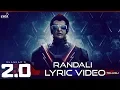 Download Lagu Randali (Lyric Video) - 2.0 [Telugu] | Rajinikanth, Akshay Kumar | A R Rahman | Shankar