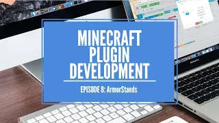 MINECRAFT PLUGIN DEVELOPMENT ArmorStands Holograms