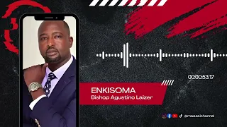 enkisoma bishop agustino laizer nyimbo mpya