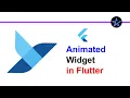 Animated Widget in Flutter Beginners Guide Flutter Widgets