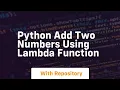Python add two numbers using lambda function