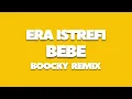 Download Lagu Era Istrefi - BEBE (BOOCKY Remix)