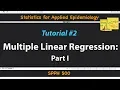 Multiple Linear Regression Statistics for Applied Epidemiology Tutorial 2