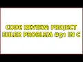 Code Review Project Euler Problem in C 2 Solutions