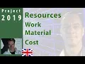MS Project 2019 Resources Work Cost Material