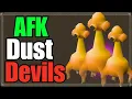 How to Make Dust Devils Insanely AFK