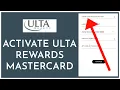 Activate Ulta Credit Card How to Activate Ulta Rewards Mastercard 2023