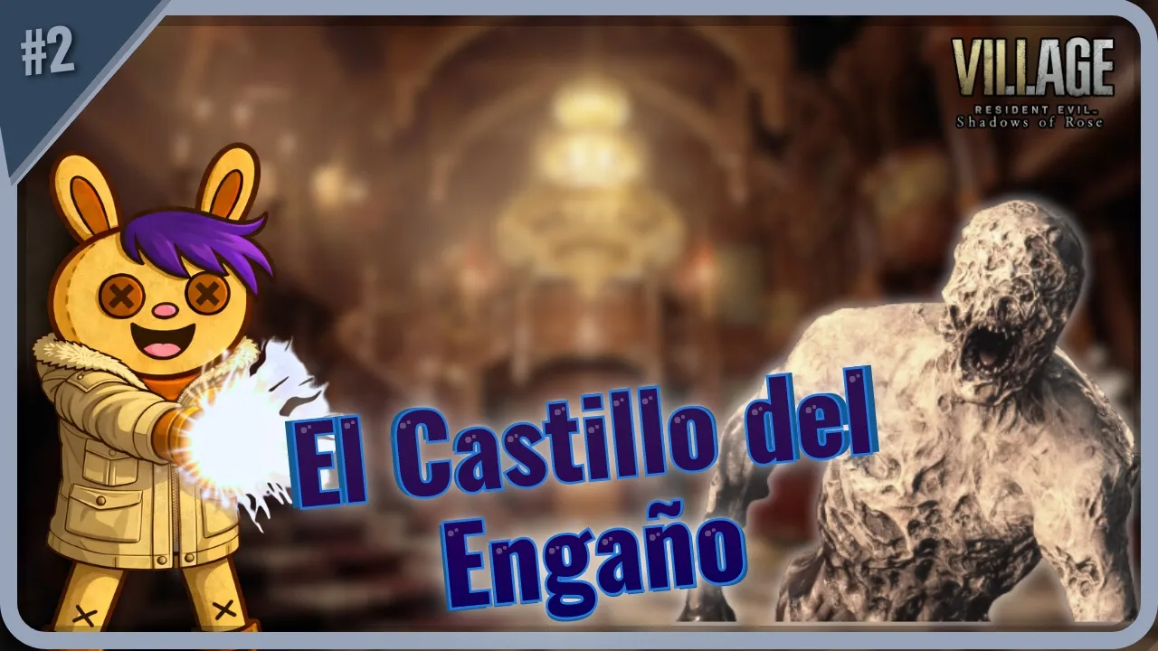 Buscando la Salida | RE Village Shadow of Rose Ep2