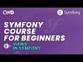 Views in Symfony Symfony 6 for Beginners Learn Symfony 6 from Scratch Learn Symfony