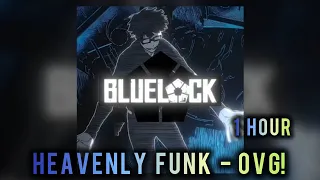 1 HOUR HEAVENLY FUNK OVG SLOWED REVERB BEST BLUE LOCK PLAYERS EDIT 