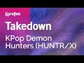 Download Lagu Karaoke Takedown - KPop Demon Hunters (HUNTR/X) *