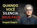 Lagu O silêncio interior é o portal para o divino – Deepak Chopra