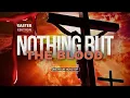 Download Lagu Nothing but the blood of Jesus - (one hour Nonstop) #hymns #easter