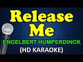 Download Lagu RELEASE ME - Engelbert Humperdick (HD Karaoke)