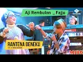 Download Lagu fajju - Aji Rembulan _RANTENA BENEKU