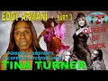 Lagu [PART 3] TINA TURNER - Friend \u0026 Assistant TELL ALL: EDDY ARMANI - \