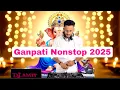 Download Lagu Ganpati Mashup 2025 | Ganpati Nonstop Dj Song  2025 | Ganpati Bappa Songs | Dj Amit Mumbai