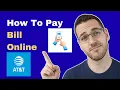 How To Pay Your AT T Bill Online 2026 Guide
