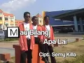 Download Lagu MAU BILANG APA LAI :cipt:SEMY KILLA voc:VG TUNA NETRA HIT BIA KUPANG