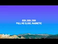 The Bausa - Magnetic (Lyrics)
