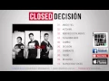 Lagu Closed | Desicion | Album Completo
