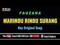 Download Lagu Fauzana - Marindu Rindu Surang (Karaoke/Lirik) Key Original Song