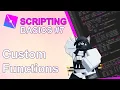 Roblox Scripting 7 Creating Functions