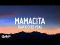 Download Lagu Black Eyed Peas, Ozuna, J. Rey Soul - MAMACITA (Letra/Lyrics)