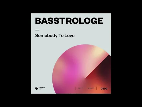 Download MP3 Basstrologe - Somebody To Love (Extended Mix)