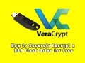 How to Securely Encrypt a USB Flash Drive for Free