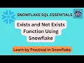 Subquery Using Exists and Not-Exists Function A Deep Dive into Snowflake SQL Functions