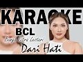 Download Lagu BCL - Dari Hati ( Karaoke Version )